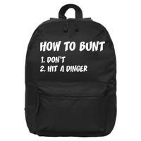 How To Bunt Don't Hit A Dinger 16 in Basic Backpack