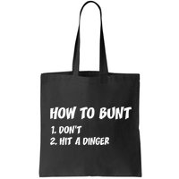 How To Bunt Don't Hit A Dinger Bag