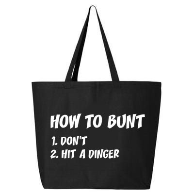 How To Bunt Don't Hit A Dinger 25L Jumbo Tote