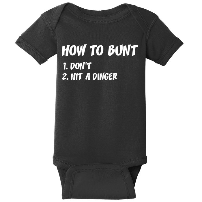 How To Bunt Don't Hit A Dinger Baby Bodysuit