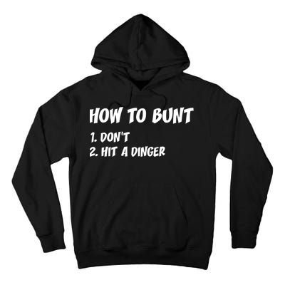 How To Bunt Don't Hit A Dinger Tall Hoodie