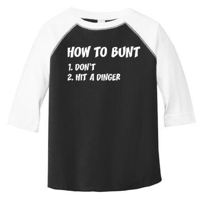 How To Bunt Don't Hit A Dinger Toddler Fine Jersey T-Shirt