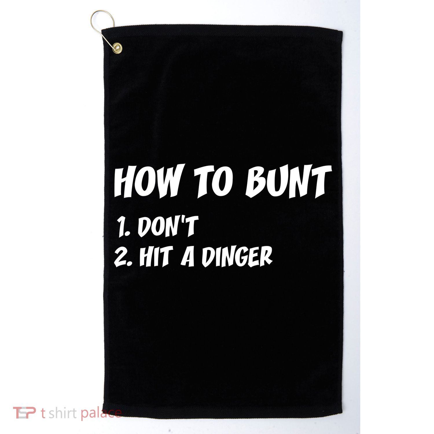 How To Bunt Don't Hit A Dinger Golf Towel
