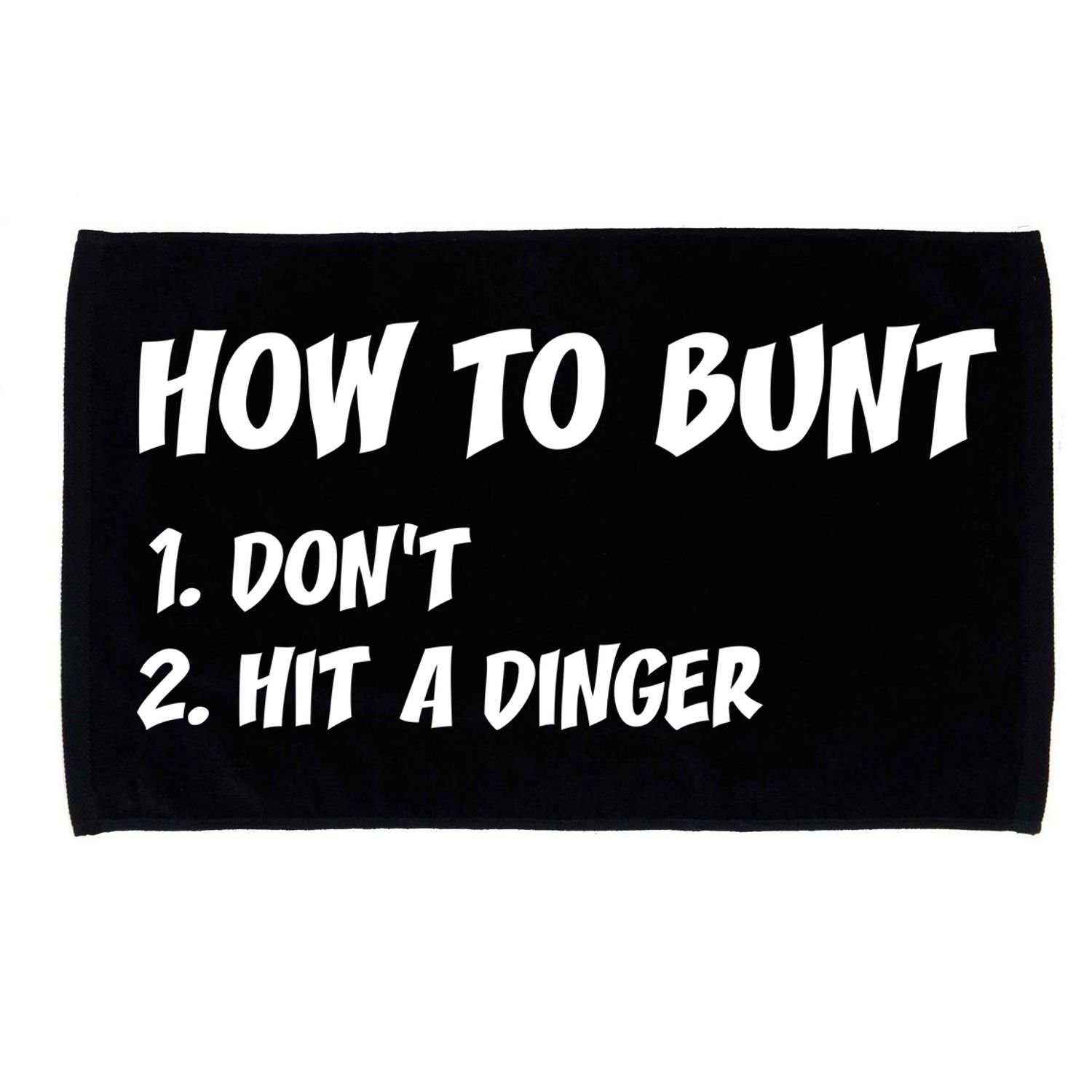 How To Bunt Don't Hit A Dinger Microfiber Hand Towel