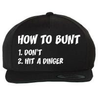 How To Bunt Don't Hit A Dinger Wool Snapback Cap