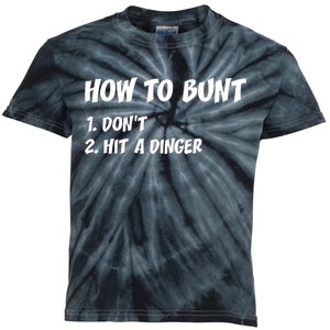 How To Bunt Don't Hit A Dinger Kids Tie-Dye T-Shirt