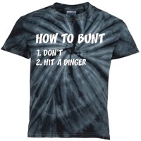 How To Bunt Don't Hit A Dinger Kids Tie-Dye T-Shirt