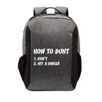 How To Bunt Don't Hit A Dinger Vector Backpack
