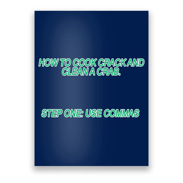 How To Cook Crack And Clean A Crab Use Commas Poster