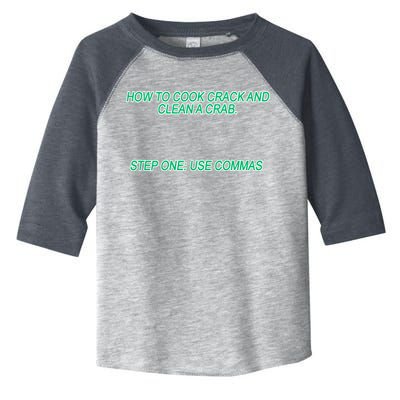 How To Cook Crack And Clean A Crab Use Commas Toddler Fine Jersey T-Shirt