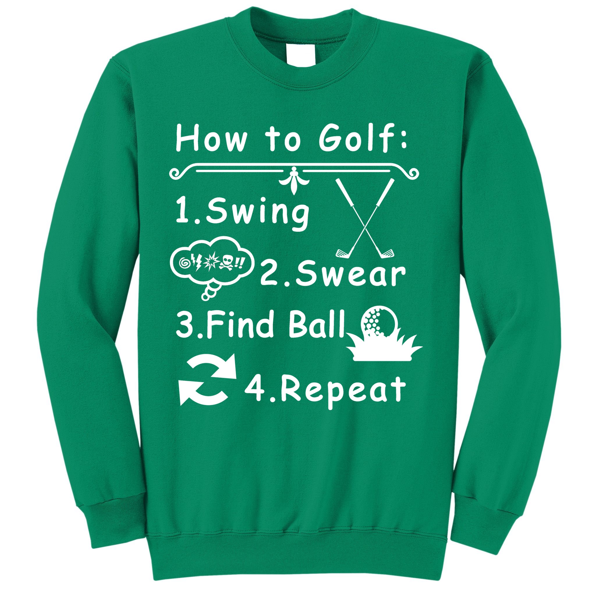 How To Golf Funny Sweatshirt