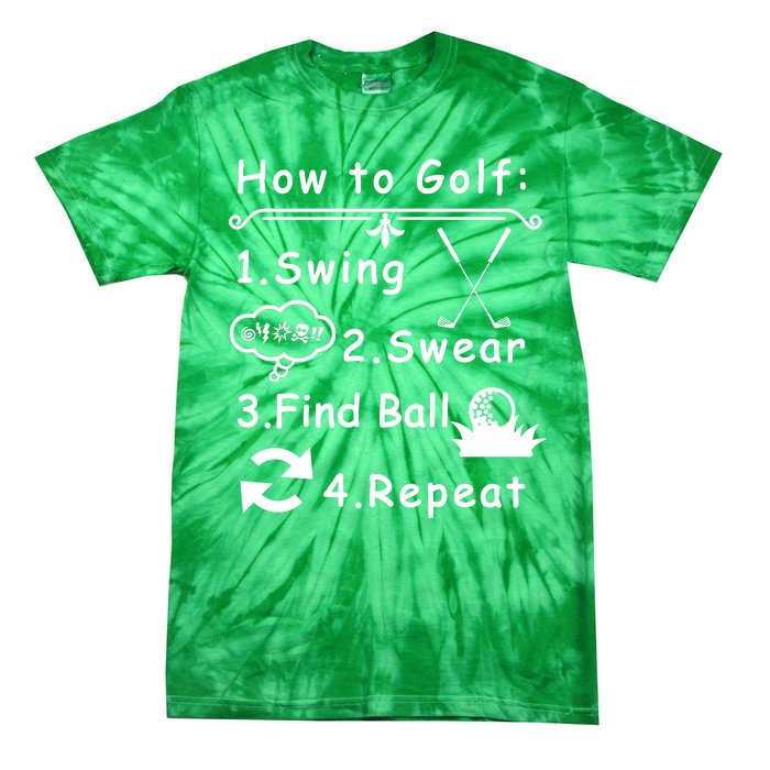 How To Golf Funny Tie-Dye T-Shirt