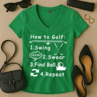 How To Golf Funny Women's V-Neck T-Shirt