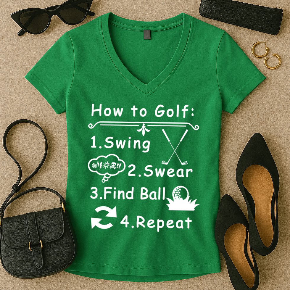 How To Golf Funny Women's V-Neck T-Shirt