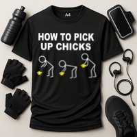 How To Pick Up Chicks Performance Shirt