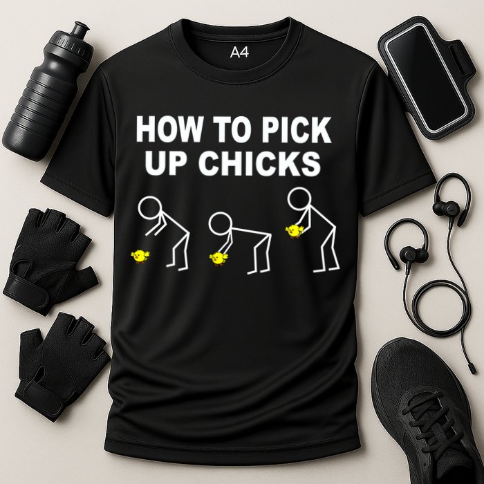 How To Pick Up Chicks Performance Shirt