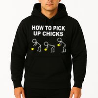How To Pick Up Chicks Hoodie