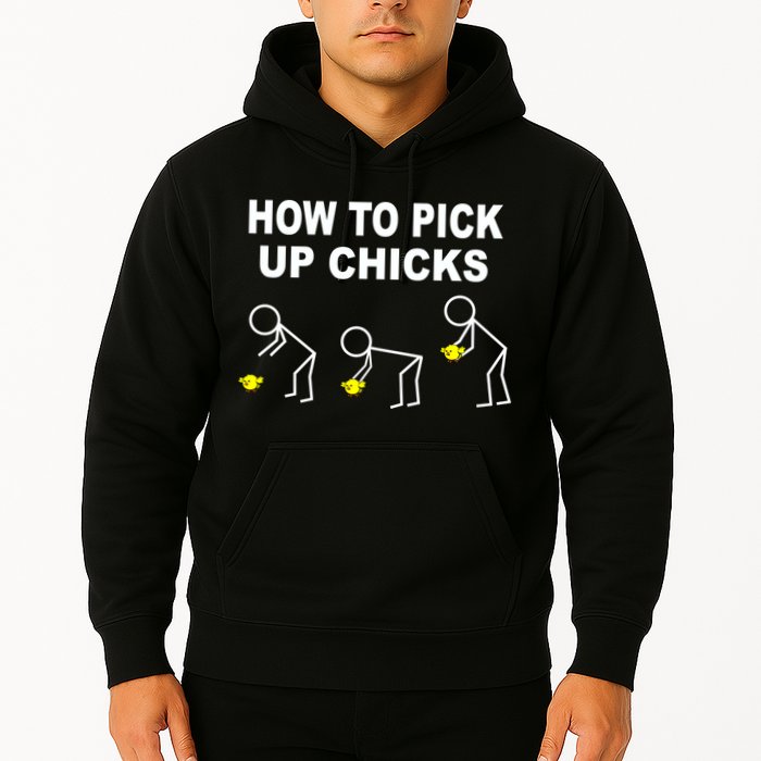 How To Pick Up Chicks Hoodie