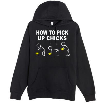 How To Pick Up Chicks Premium Pullover Hoodie