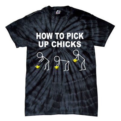 How To Pick Up Chicks Tie-Dye T-Shirt