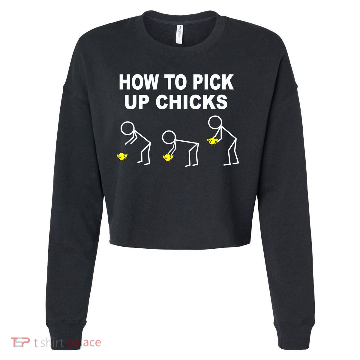 How To Pick Up Chicks Cropped Pullover Crew