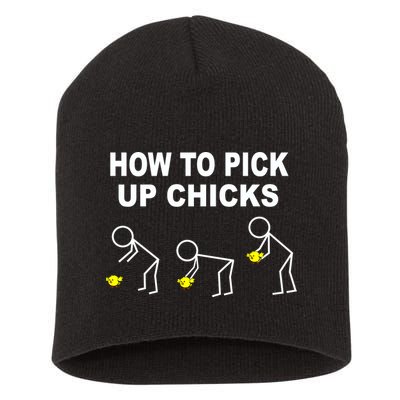 How To Pick Up Chicks Short Acrylic Beanie