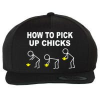 How To Pick Up Chicks Wool Snapback Cap