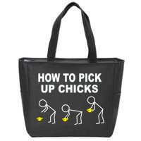 How To Pick Up Chicks Zip Tote Bag