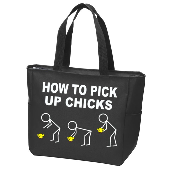 How To Pick Up Chicks Zip Tote Bag