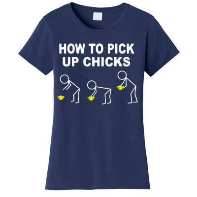 How To Pick Up Chicks Women's T-Shirt