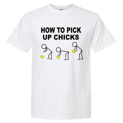 How To Pick Up Chicks Garment-Dyed Heavyweight T-Shirt