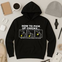 How To Pick Up Doing It Wrong Hoodie