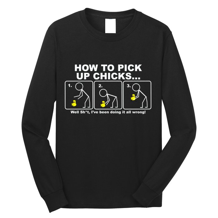 How To Pick Up Doing It Wrong Long Sleeve Shirt