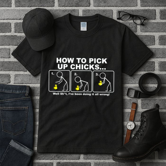 How To Pick Up Doing It Wrong Tall T-Shirt