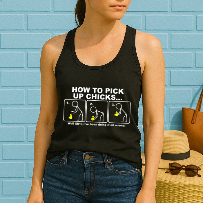 How To Pick Up Doing It Wrong Womens Tank Top