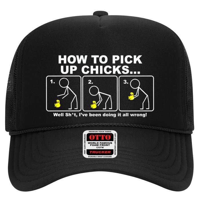 How To Pick Up Doing It Wrong Trucker Hat