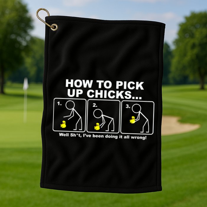 How To Pick Up Doing It Wrong Golf Towel