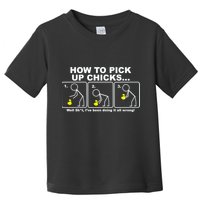 How To Pick Up Doing It Wrong Toddler T-Shirt
