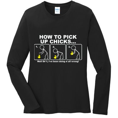 How To Pick Up Doing It Wrong Ladies Long Sleeve Shirt