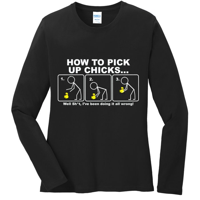 How To Pick Up Doing It Wrong Ladies Long Sleeve Shirt