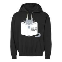 How To Rule The World Cat Garment-Dyed Fleece Hoodie