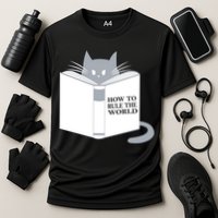 How To Rule The World Cat Performance Shirt