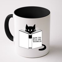 How To Rule The World Cat Mug