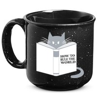 How To Rule The World Cat 15oz Campfire Ceramic Mug