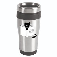 How To Rule The World Cat 16oz Travel Tumbler