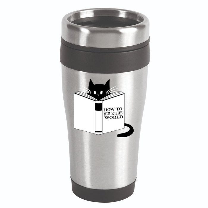 How To Rule The World Cat 16oz Travel Tumbler