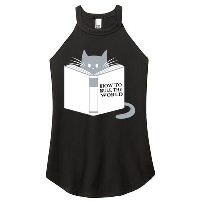 How To Rule The World Cat Women's Perfect Tri Rocker Tank