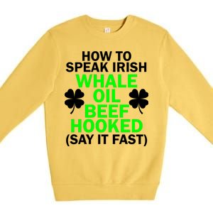 How To Speak Irish Premium Crewneck Sweatshirt