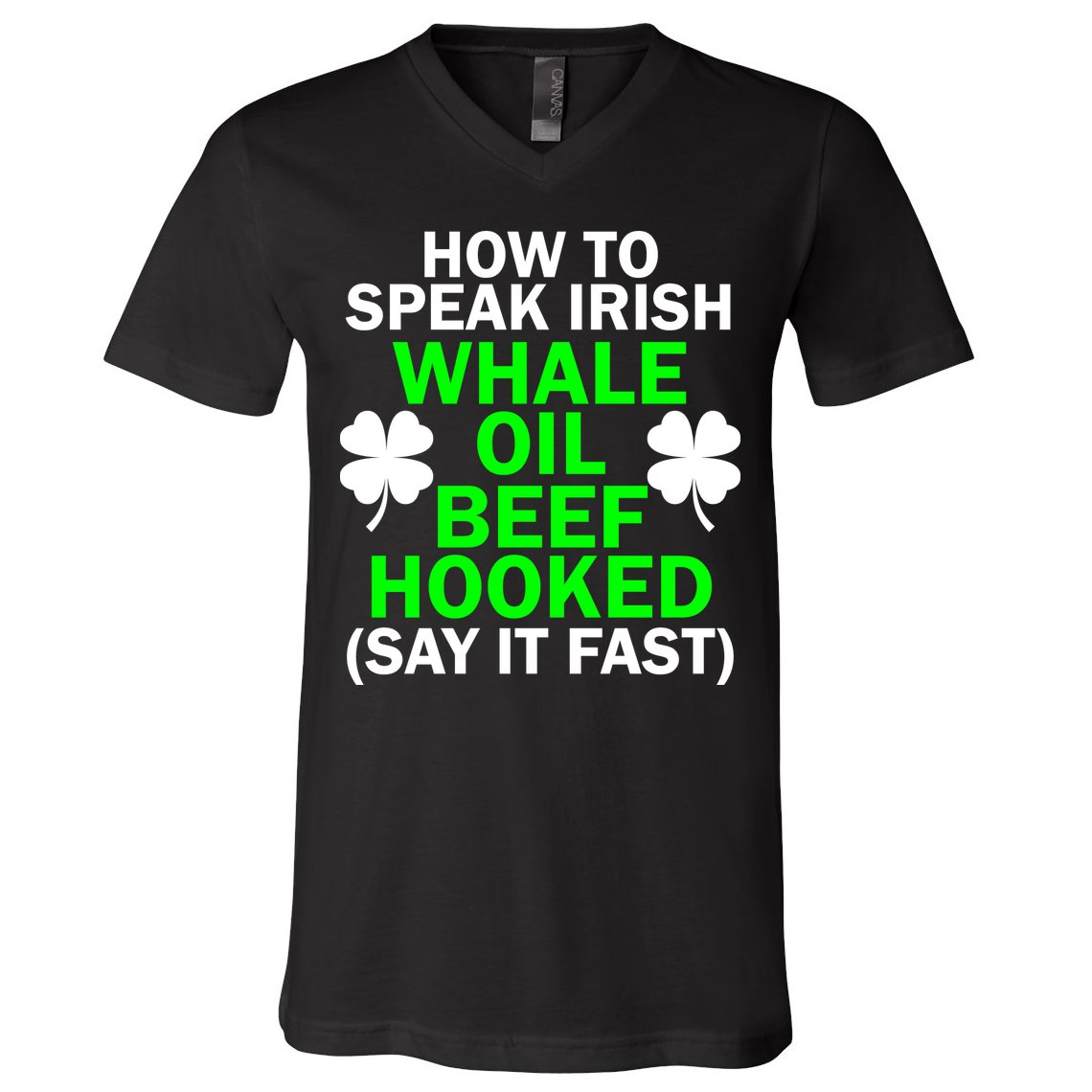 How To Speak Irish V-Neck T-Shirt
