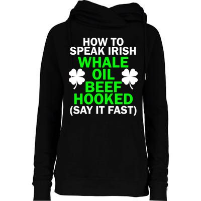 How To Speak Irish Womens Funnel Neck Pullover Hood